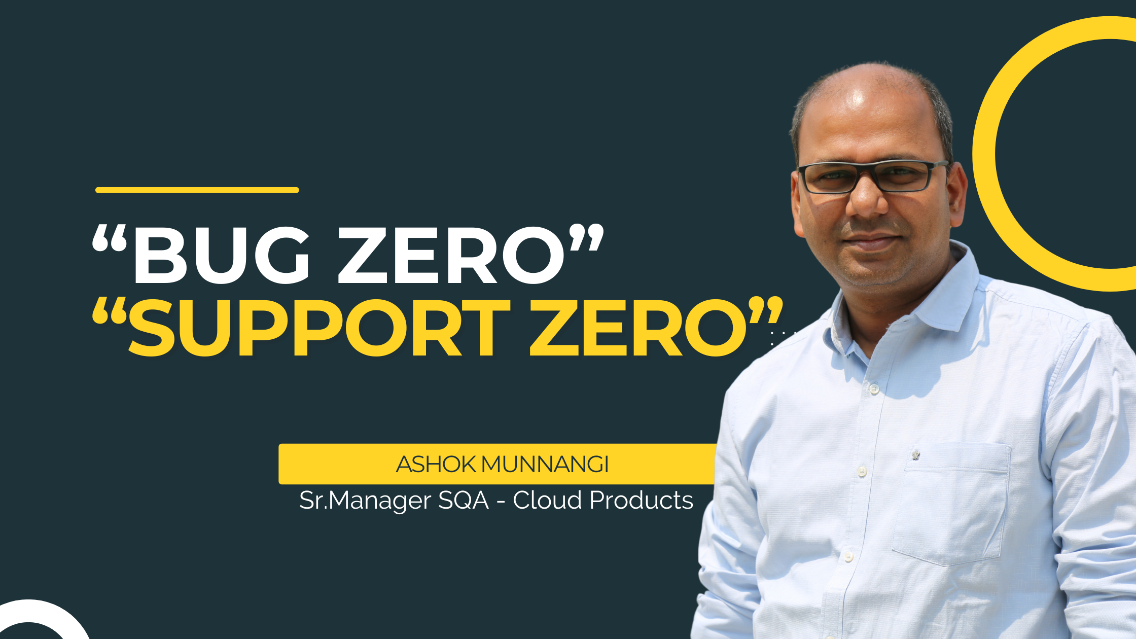 The Man Behind Bug Zero: Ashok Munnangi on Crafting Bulletproof Products at Sathguru Soft